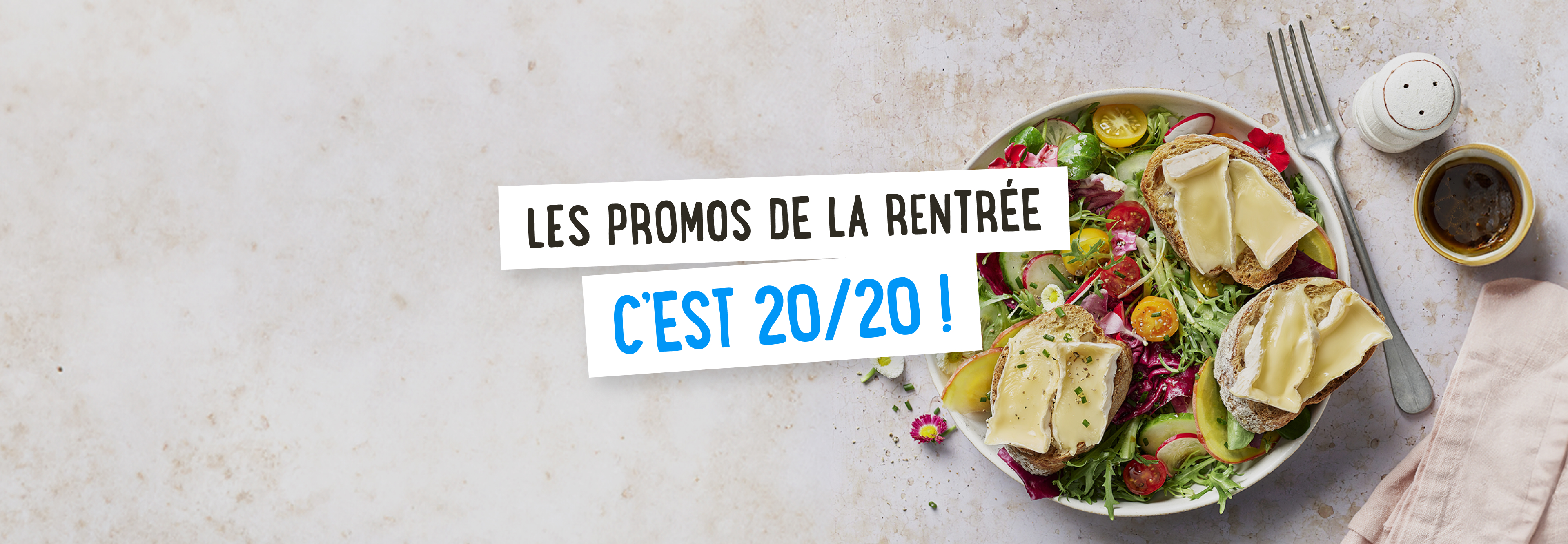 Les promos de la rentrée, c'est 20/20 !