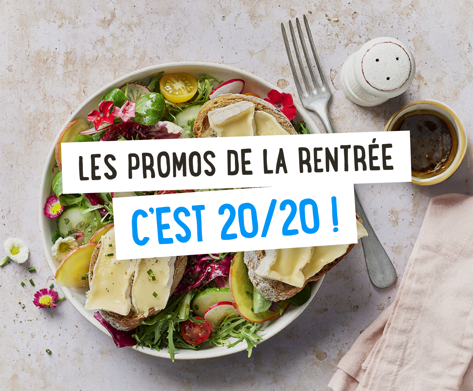 Les promos de la rentrée, c'est 20/20 !