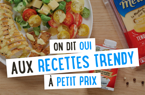 On dit OUI aux recettes trendy à petit prix