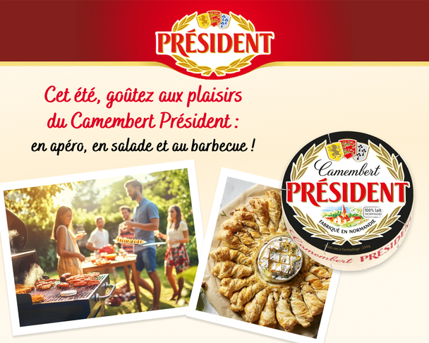 Cet été, goûtez aux plaisirs du Camembert Président !