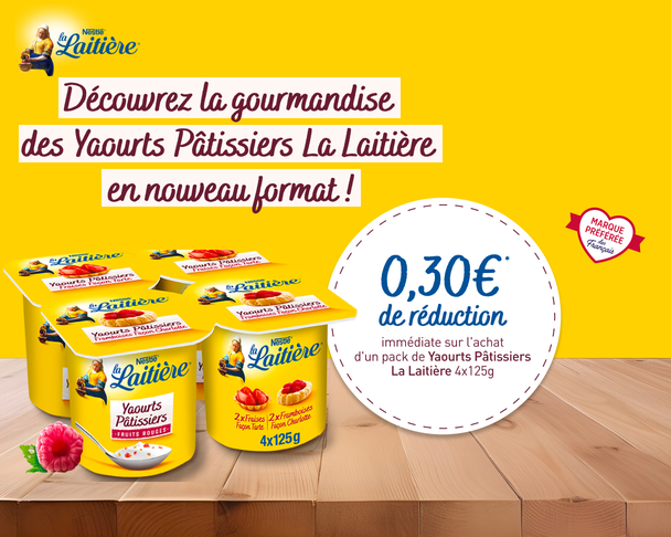 0.30€ de réduction sur Yaourts pâtissiers La Laitière