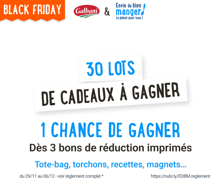 30 lots de cadeaux galbani à gagner pour la black friday du 29/11 au 06/12